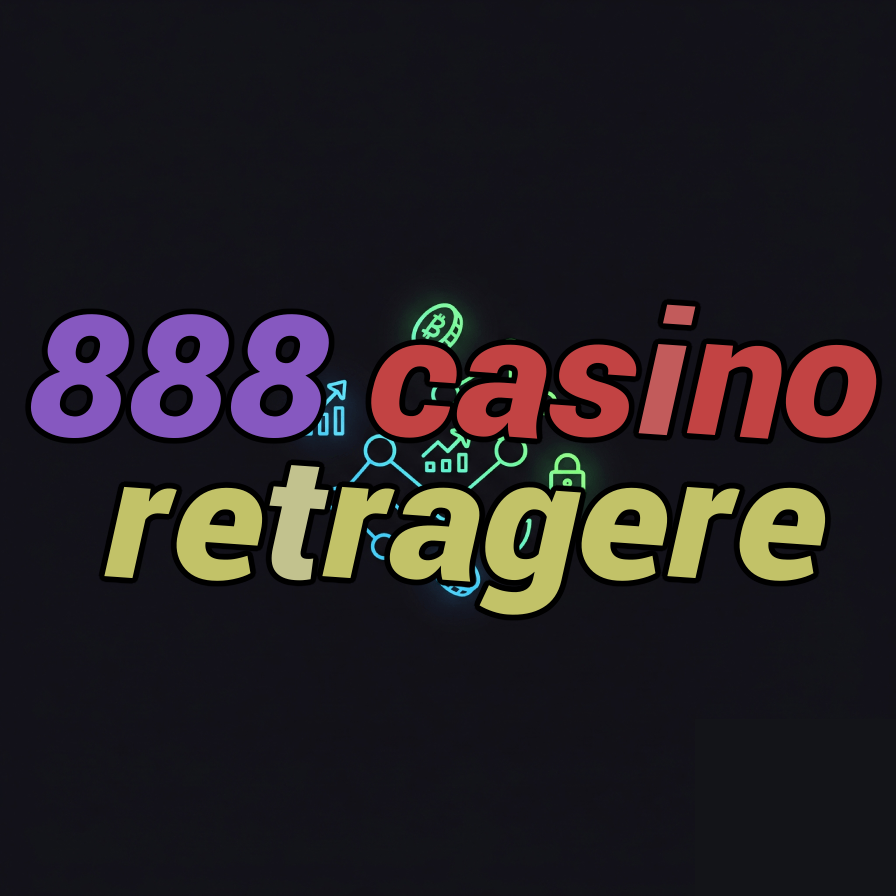 888 casino retragere